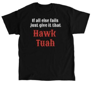 Alliance Outlaws Hawk Tuah shirt