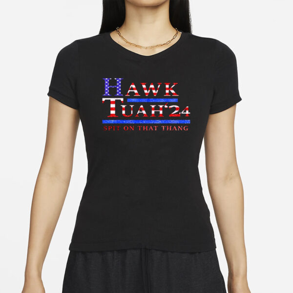 American Flag Hawk Tush Spit On That Thang Parody Gift T-Shirts