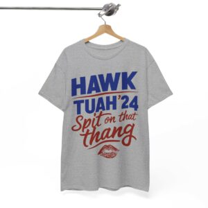 Election Hawk Tuah '24 Spit on That Thang Shirt