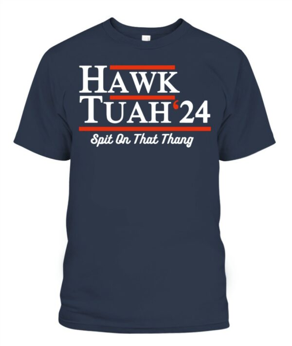 Fan Hawk Tuah 24 Spit On That Thang Shirt