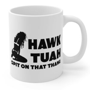 Funny Hawk Tuah 24 Mug Cups