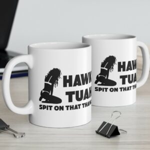 Funny Hawk Tuah 24 Mugs