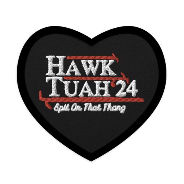 Funny Hawk Tuah 24 Patchs