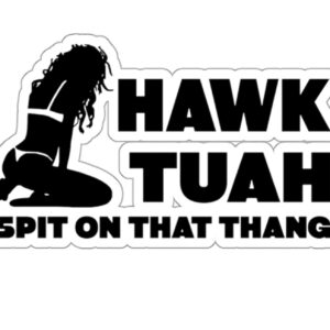 Funny Hawk Tuah 24 Sticker