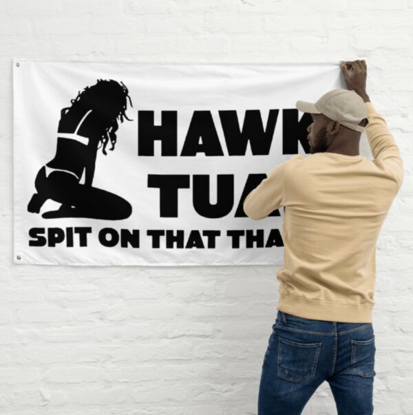 Funny Hawk Tuah Grommet Flags