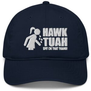 Funny Hawk Tuah Spit On That Thang Hat Caps