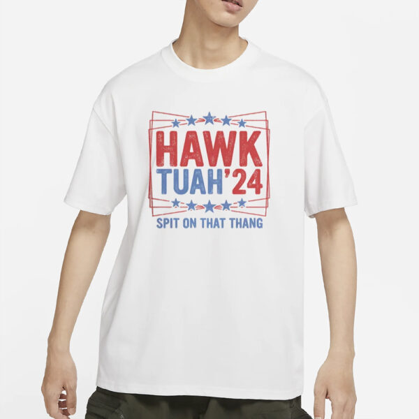 Funny Viral Hawk Tuah 2024 Spit On That Thang T-Shirts