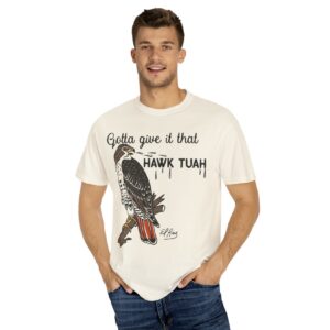 Gotta Give It That Hawk Tuah 24 Shirt