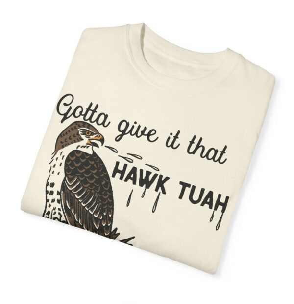 Gotta Give It That Hawk Tuah 24 T-Shirts