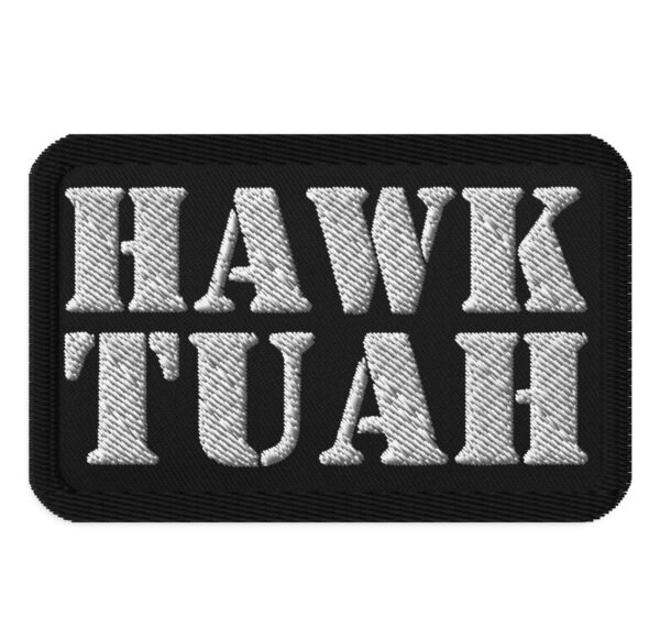 HAWK TUAH 24 Patch