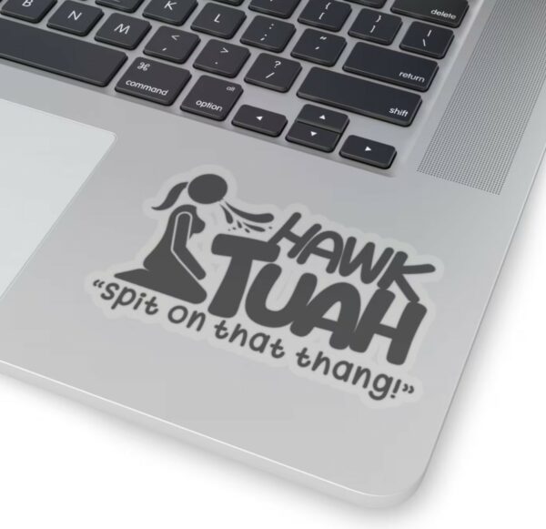 HAWK TUAH Spit On That Thang Decals Funny Viral Meme Decals Kiss-Cut Sticker