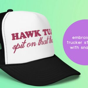 HAWK TUAH Spit on That Thang Trucker Hat Funny Meme Trendy Hats