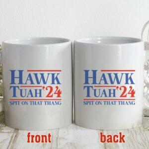 Hawk Tuah 2024 Mug Hawk Tuah Spit On That Thang Mugs