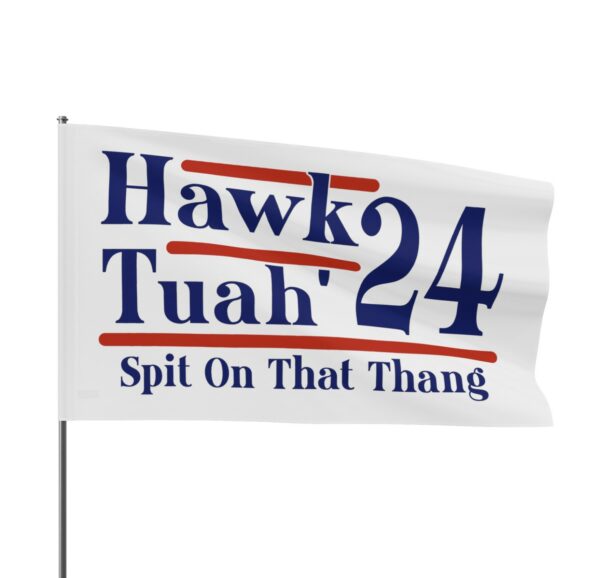 Hawk Tuah 2024 New Flag