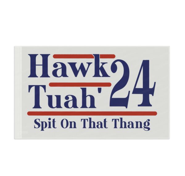 Hawk Tuah 2024 New Flags