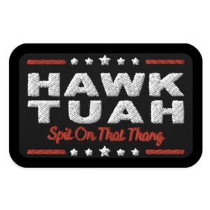 Hawk Tuah 2024 Patch