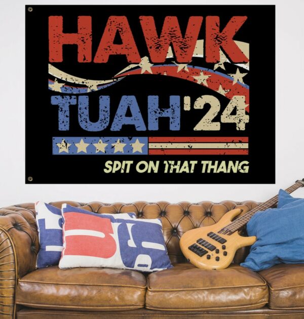 Hawk Tuah 2024 Spit On That Thang Flag Us