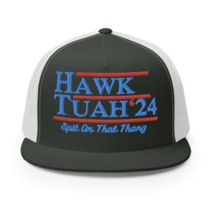 Hawk Tuah 2024 Trucker Hat