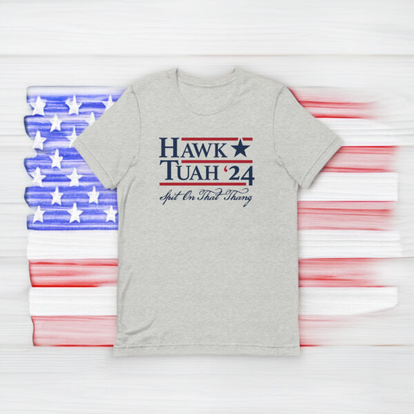 Hawk Tuah 2024 identified running for 2024 president t-shirt