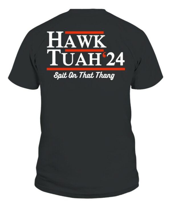 Hawk Tuah 24 Back T-Shirt