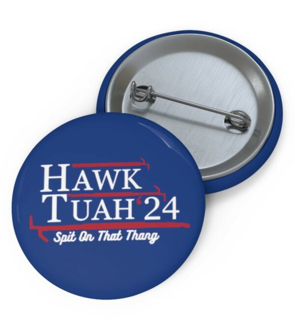 Hawk Tuah 24 Button