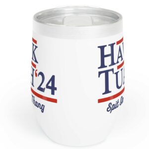 Hawk Tuah 24 Chill Wine Tumbler 12oz