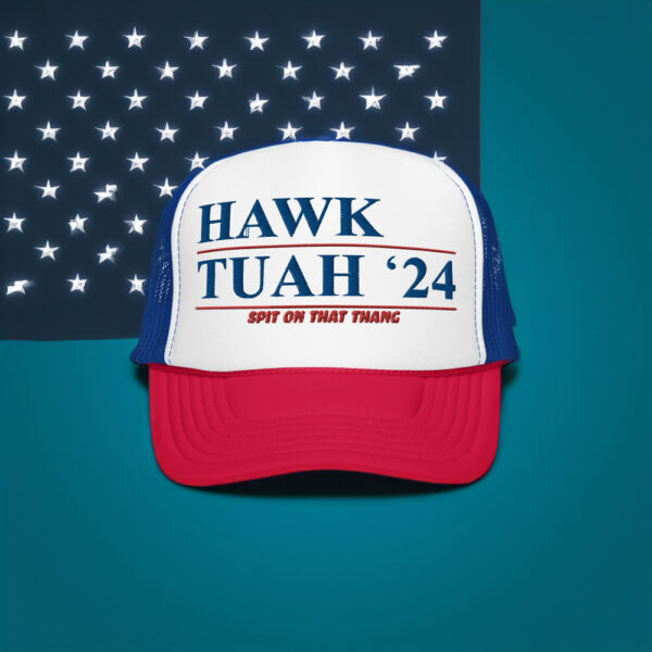 Hawk Tuah '24 - Foam trucker hat