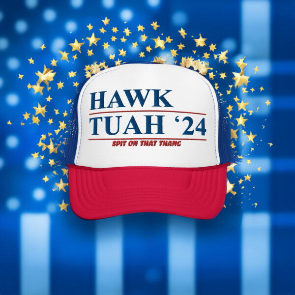 Hawk Tuah '24 - Foam trucker hat cap