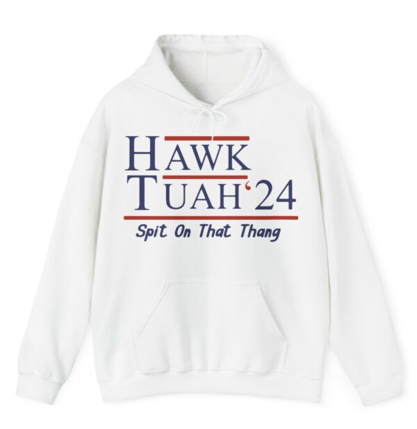 Hawk Tuah 24 Hoodie Shirt