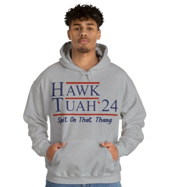 Hawk Tuah 24 Hoodie T-Shirt