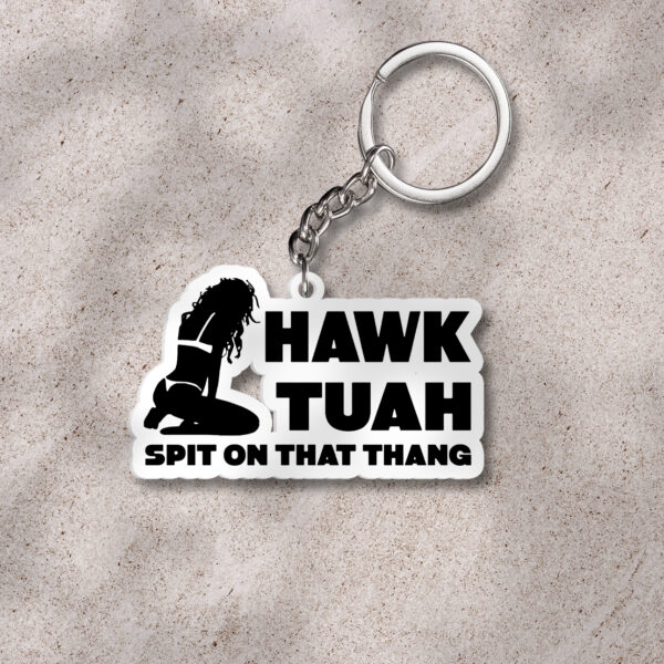 Hawk Tuah 24 Keychain