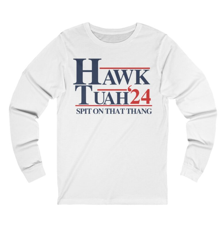 Hawk Tuah 24 Long Sleeve T-Shirts