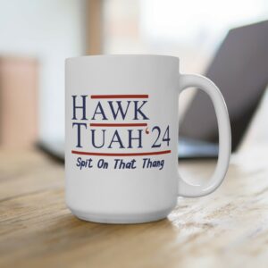 Hawk Tuah 24 Mug 15oz Us