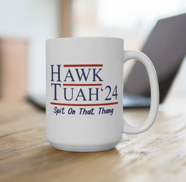 Hawk Tuah 24 Mug 15oz Us