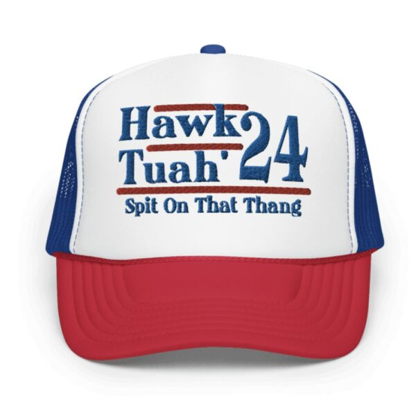 Hawk Tuah 24 New Foam Trucker Hat s