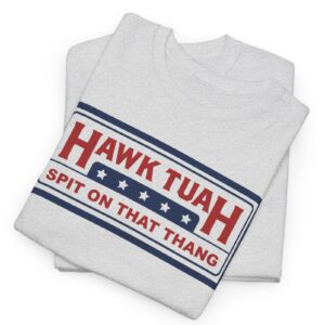 Hawk Tuah 24 New Unisex T-Shirts