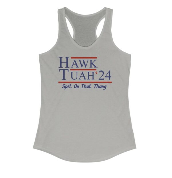 Hawk Tuah 24 Racerback Tank Shirt