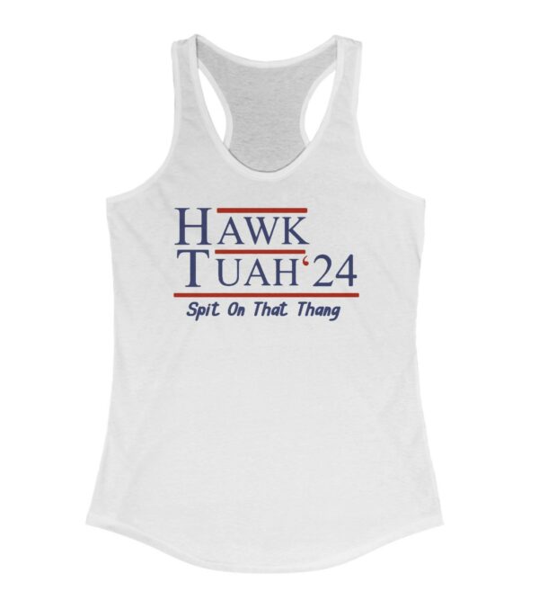 Hawk Tuah 24 Racerback Tank Shirts