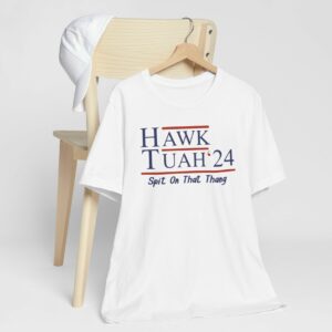 Hawk Tuah 24 Shirt Us