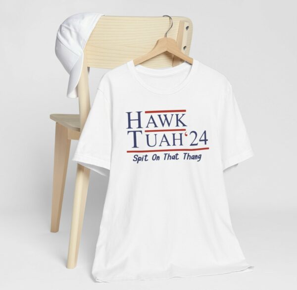 Hawk Tuah 24 Shirt Us