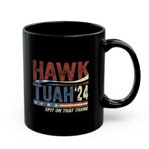 Hawk Tuah 24 Spit On That Thang America Mug