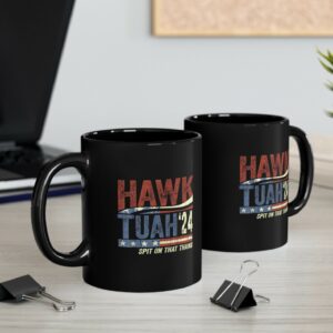 Hawk Tuah 24 Spit On That Thang America Mug Cups