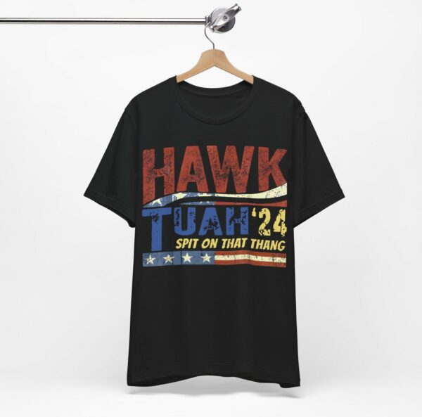 Hawk Tuah 24 Spit On That Thang America Shirt