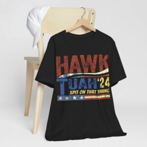 Hawk Tuah 24 Spit On That Thang America Shirts