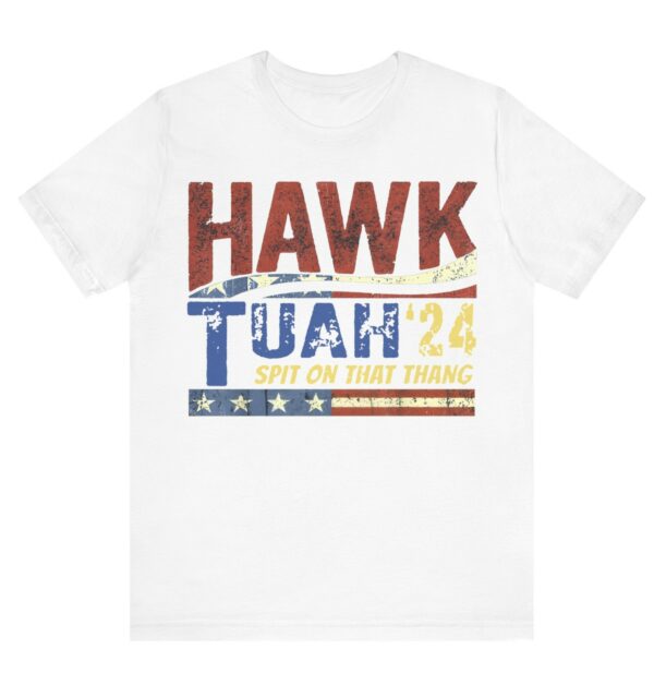 Hawk Tuah 24 Spit On That Thang America T-Shirt