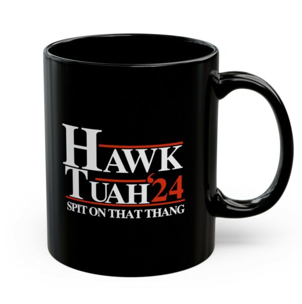 Hawk Tuah 24 Spit On That Thang Black Mug