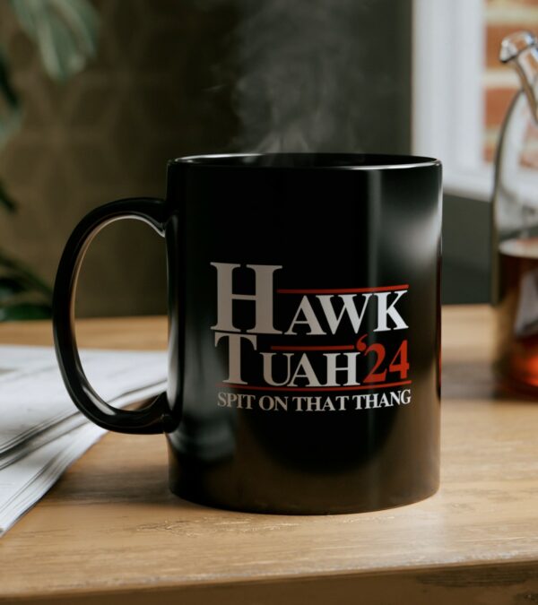 Hawk Tuah 24 Spit On That Thang Black Mug Cups