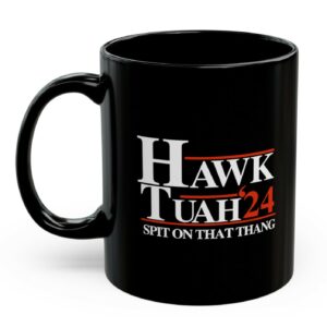 Hawk Tuah 24 Spit On That Thang Black Mugs