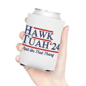 Hawk Tuah 24 Spit On That Thang Can Cooler