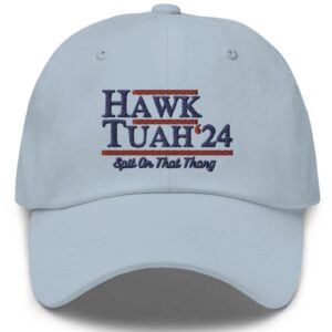 Hawk Tuah 24 Spit On That Thang Dad Hat Caps